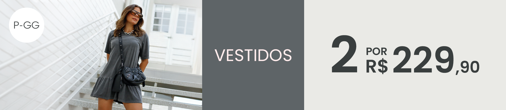 2 VESTIDOS POR R$ 229,90